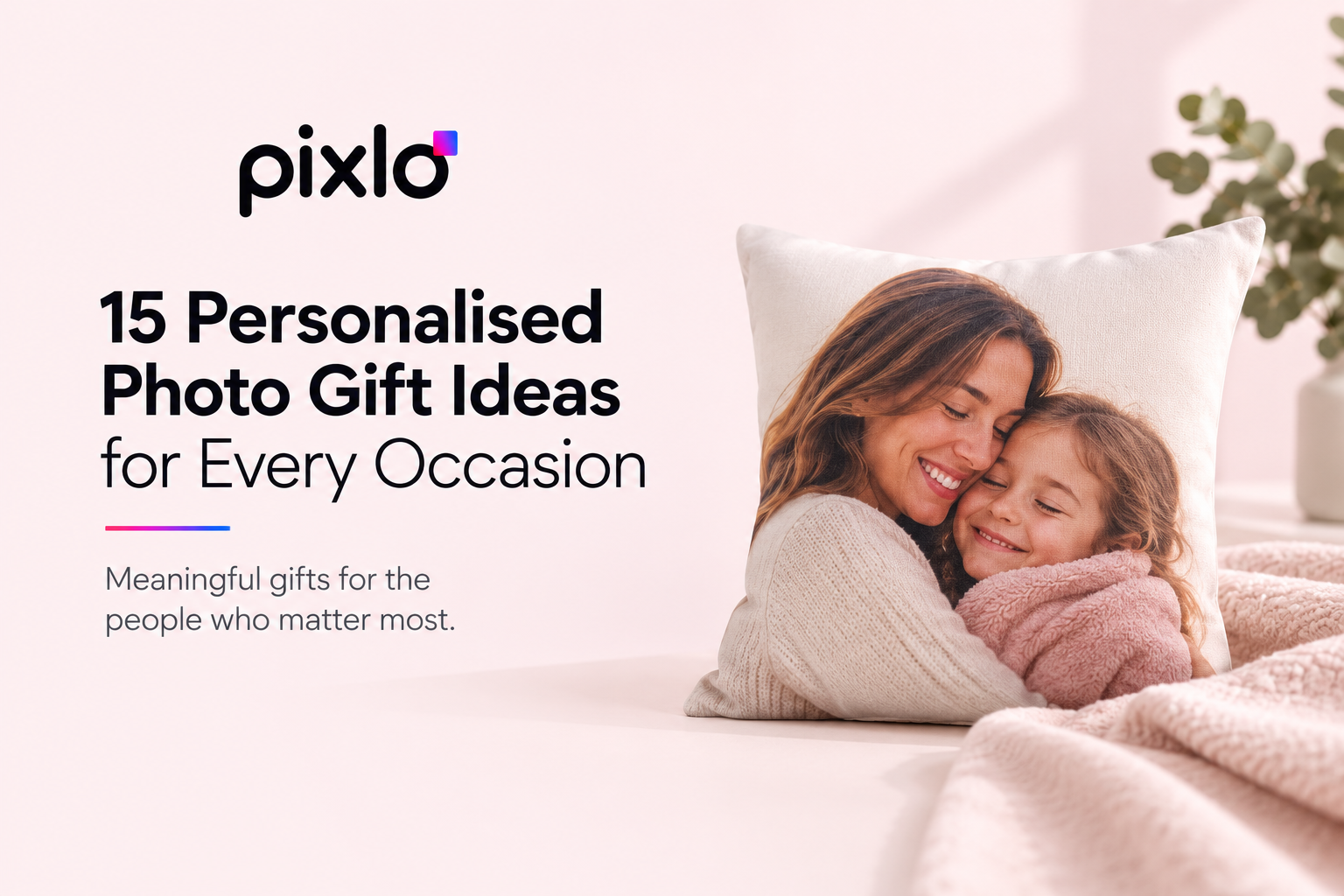 15 Personalised Photo Gift Ideas for Every Occasion